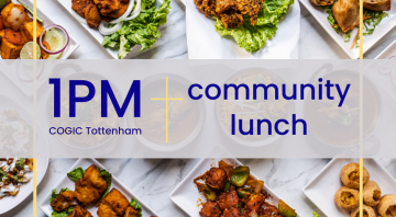 Community Lunch | COGIC Tottenham