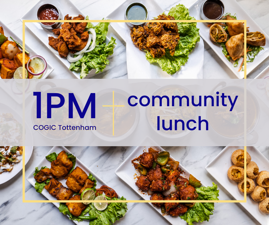 Community Lunch | COGIC Tottenham