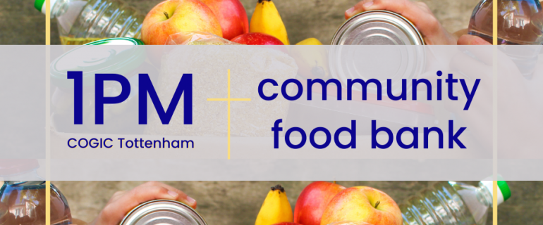 Community Food Bank | COGIC Tottenham
